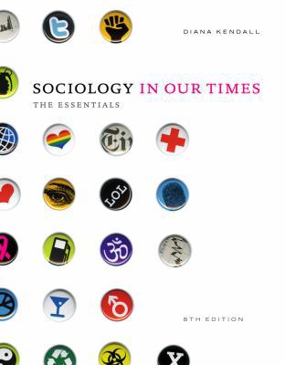 Sociology in Our Times: The Essentials 1111305501 Book Cover