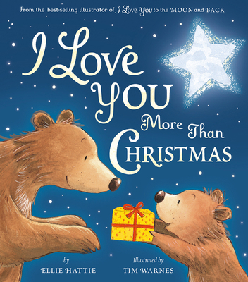 I Love You More Than Christmas 1680102087 Book Cover