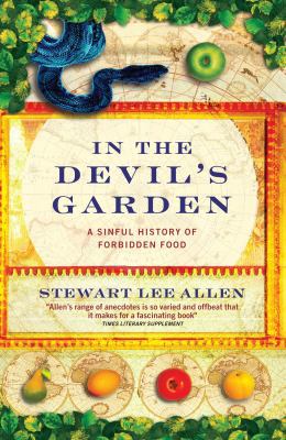 In the Devil's Garden: A Sinful History of Forb... 1841954055 Book Cover