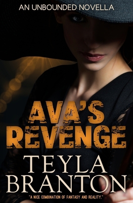 Ava's Revenge (An Unbounded Novella) 1939203554 Book Cover