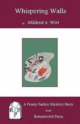 Whispering Walls: A Penny Parker Mystery Story 1935774832 Book Cover