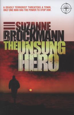 The Unsung Hero. Suzanne Brockmann 0755355504 Book Cover