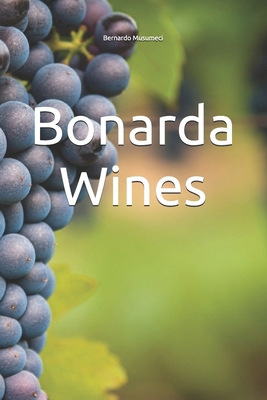 Bonarda Wines B0DV99VQHT Book Cover