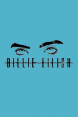 BILLIE EILISH: Lined Notebook, 110 Pages –Billie Eyes on Electric Blue Matte Soft Cover, 6X9 Journal for men women boys girls teens kids family friends journaling songwriting travel notes