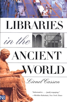Libraries in the Ancient World B0014TQIPM Book Cover