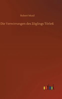 Die Verwirrungen des Zöglings Törleß [German] 3752439114 Book Cover