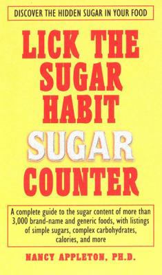 Lick the Sugar Habit Sugar Counter 1583330933 Book Cover