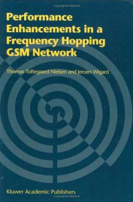 Performance Enhancements in a Frequency Hopping... 0792378199 Book Cover