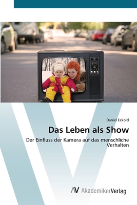 Das Leben als Show [German] 3639405609 Book Cover