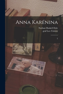 Anna Karénina: 2 1017047936 Book Cover
