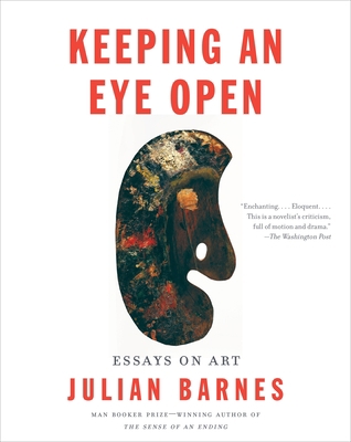 Keeping an Eye Open: Essays on Art 110187337X Book Cover