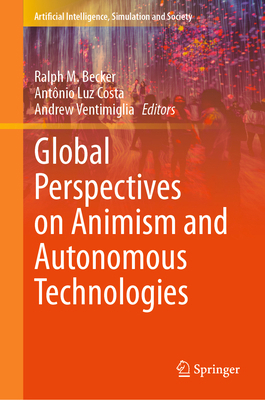 Global Perspectives on Animism and Autonomous T... 3031882083 Book Cover