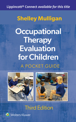 Occupational Therapy Evaluation for Children: A... 1975220862 Book Cover