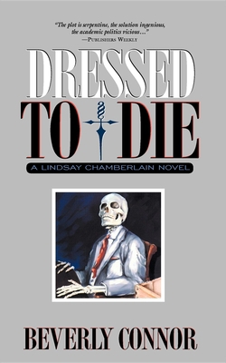 Dressed to Die: A Lindsay Chamberlain Novel 1581822464 Book Cover