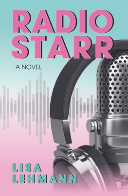 Radio Starr B0FLYQYG24 Book Cover