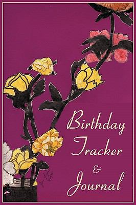 Birthday Tracker & Journal 188926279X Book Cover