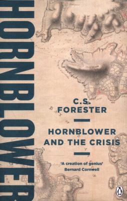Hornblower and the Crisis 1405936967 Book Cover