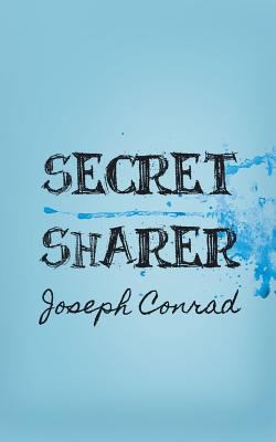 The Secret Sharer: Original and Unabridged 1499575904 Book Cover