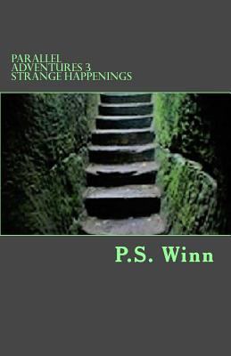 Parallel Adventures 3 -Strange Happenings 1974028844 Book Cover
