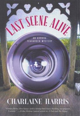 Last Scene Alive (Aurora Teagarden Mysteries, B... 0312262469 Book Cover