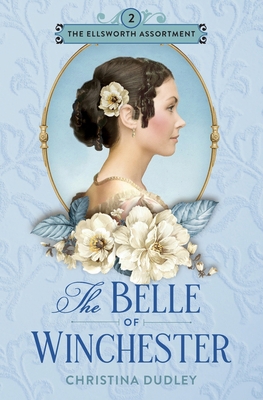 The Belle of Winchester 1963408071 Book Cover