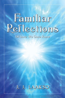 Familiar Reflections 1035825333 Book Cover