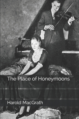 The Place of Honeymoons 1694055299 Book Cover