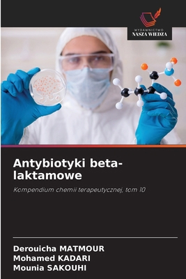 Antybiotyki beta-laktamowe [Polish] 6209429238 Book Cover