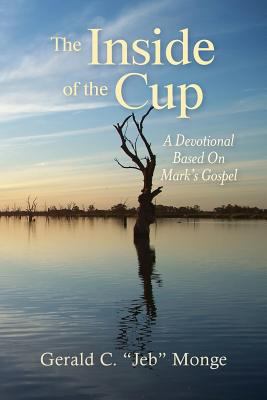 The Inside of the Cup: A Devotional based on Ma... 1482321491 Book Cover