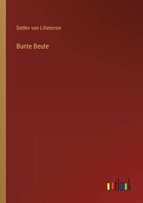 Bunte Beute [German] 3368232681 Book Cover