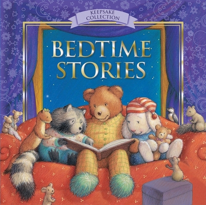 Bedtime Stories: Keepsake Collection 1642690031 Book Cover