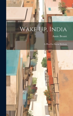 Wake Up, India: A Plea For Social Reform 1020950854 Book Cover