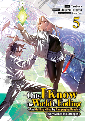 Only I Know the World Is Ending and Getting Kil... B0FM77DVHB Book Cover
