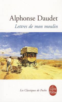 Lettres de Mon Moulin [French] 2253005258 Book Cover