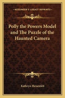 Polly the Powers Model and The Puzzle of the Ha... 1162799943 Book Cover