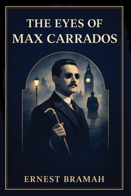 The Eyes of Max Carrados 1667665626 Book Cover