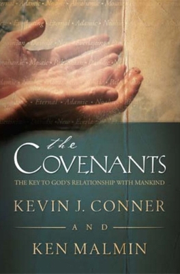 Covenants: The Key to God's Relationship with M... 0914936778 Book Cover