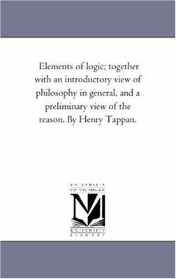 Elements of Logic; Together with an Introductor... 1425553249 Book Cover