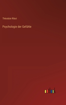 Psychologie der Gefühle [German] 3368604813 Book Cover