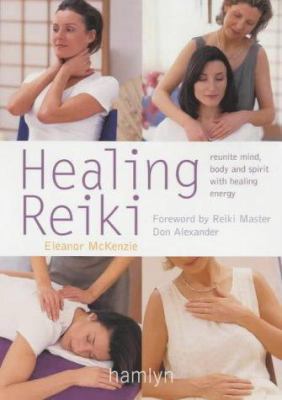 Healing Reiki 0600608182 Book Cover