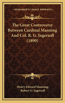 The Great Controversy Between Cardinal Manning ... 1168757002 Book Cover
