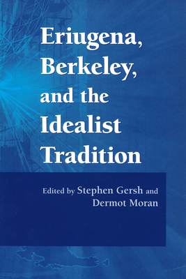 Eriugena, Berkeley, and the Idealist Tradition 0268029695 Book Cover