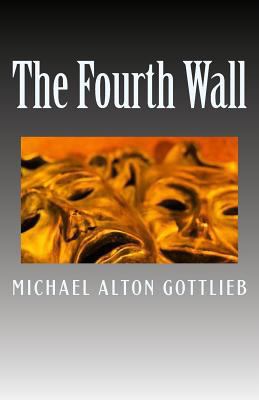 The Fourth Wall 1490932933 Book Cover