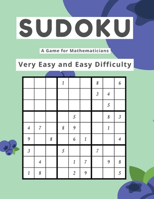 Sudoku A Game for Mathematicians Very Easy and ... 1088094562 Book Cover