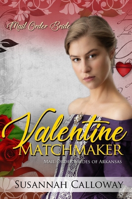 Valentine Matchmaker B0849YXC58 Book Cover