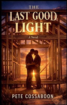 The Last Good Light B0GQ72P7KJ Book Cover