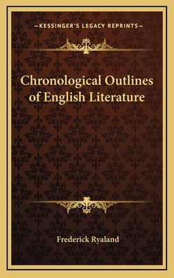 Chronological Outlines of English Literature 1163369489 Book Cover