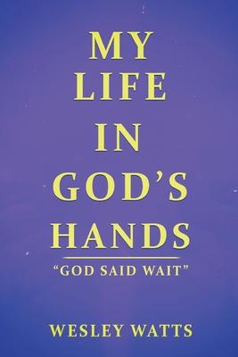 My Life in God's Hands 1951913493 Book Cover