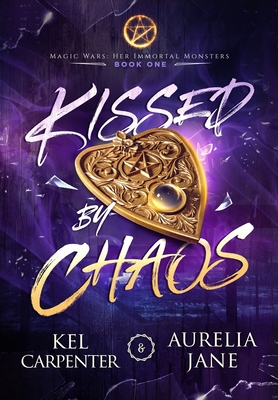 Kissed by Chaos 1957953063 Book Cover