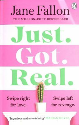 Just Got Real: The gripping revenge comedy and ...            Book Cover